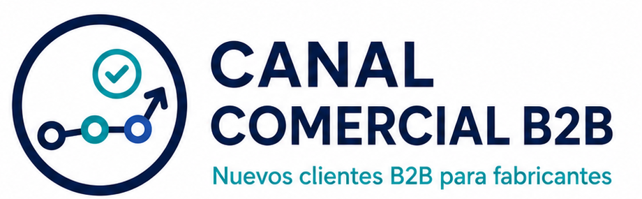 Canal Comercial B2B — Nuevos clientes B2B para fabricantes